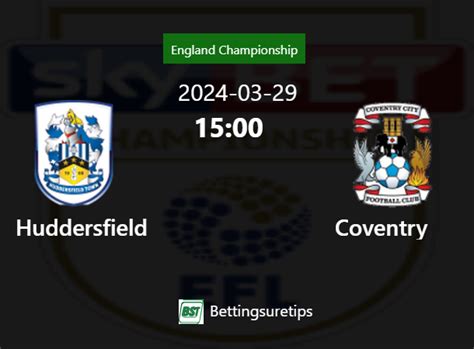 Huddersfield vs Coventry prediction, odds & betting tips – .
